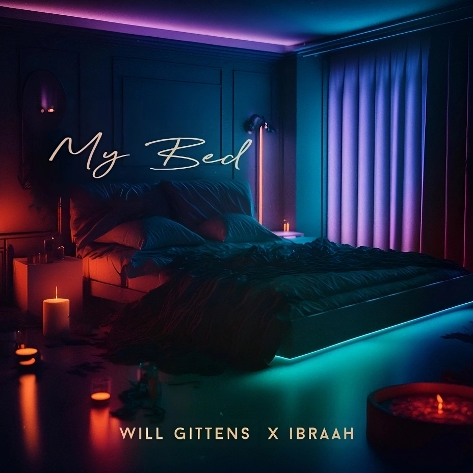 Will Gittens ft Ibraah - My Bed Mp3 Download